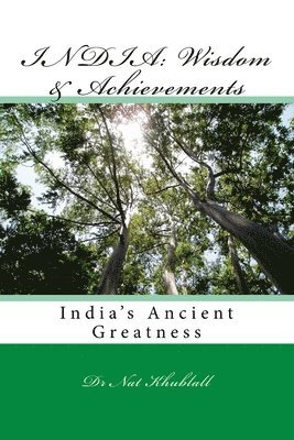 India: Wisdom & Achievements: Ancient Wisdom & Wealth 1