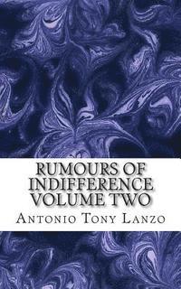 bokomslag Rumours Of Indifference: Volume Two