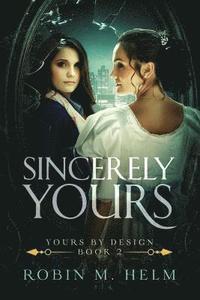 bokomslag Sincerely Yours: Yours by Design, Book 2