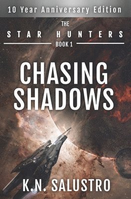 Chasing Shadows 1