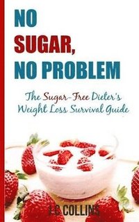 bokomslag No Sugar, No Problems