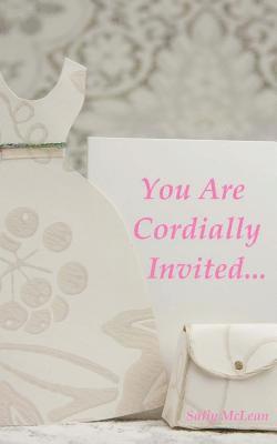 Sally McLean - You Are Cordially Invited..., Häftad