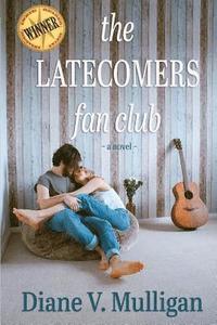 bokomslag The Latecomers Fan Club (A Novel)