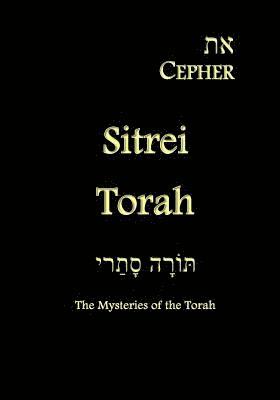 bokomslag Eth Cepher - Sitrei Torah: The Mysteries of the Torah