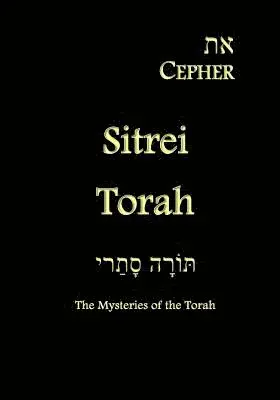 Stephen Pidgeon - Eth Cepher - Sitrei Torah: The Mysteries of the Torah, Häftad. Tillgänglighet: Lägg i varukorg