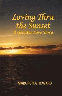 Loving Thru the Sunset 1