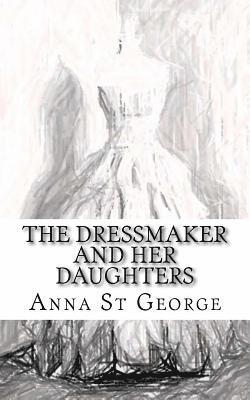 bokomslag The Dressmaker And Her Daughters