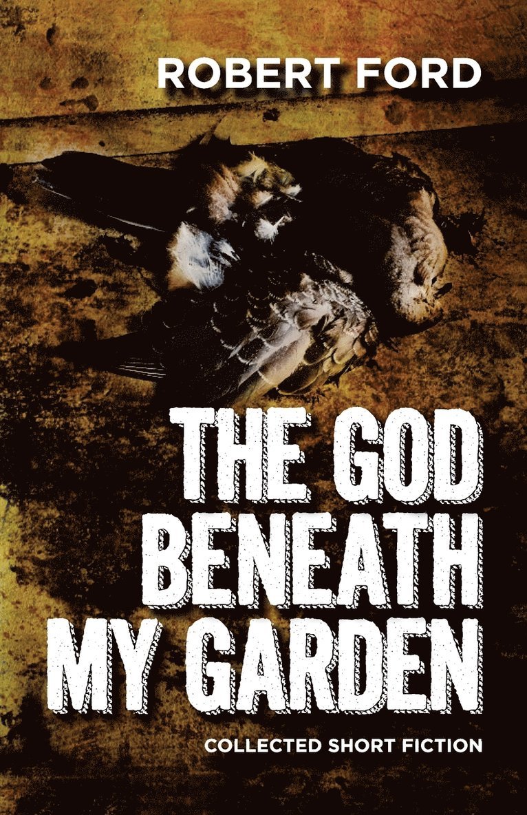 The God Beneath My Garden 1