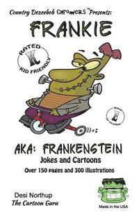 bokomslag Frankie -- AKA: Frankenstein: Jokes and Cartoons in Black + White
