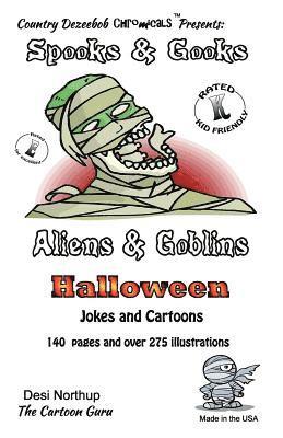 bokomslag Spooks & Gooks -- Aliens & Goblins Halloween -- Jokes and Cartoons: in Black + White