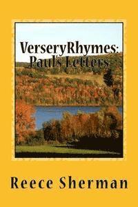 bokomslag VerseryRhymes: Paul's Letters: Romans. 1 and 2 Corinthians. Galatians, Ephesians, Philippians, Colossians, 1 and 2 Thessalonians, 1 a