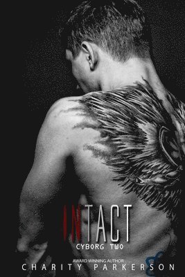 Charity Parkerson - Intact: Cyborg Two, Häftad