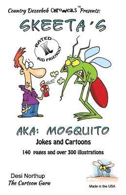 Desi Northup - Skeeta's -- AKA: Mosquito's -- Jokes and Cartoons: in Black + White, Häftad