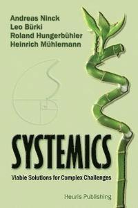 Systemics: Viable Solutions for Complex Challenges 1