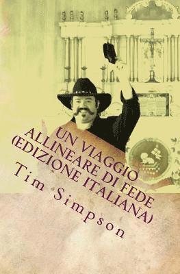 bokomslag Un viaggio allineare di fede (edizione italiana)