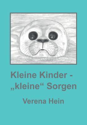 bokomslag Kleine Kinder- kleine Sorgen