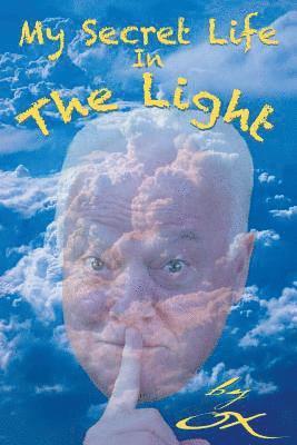 Ox - My Secret Life In The Light, Häftad