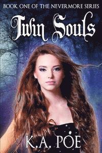 bokomslag Twin Souls (Nevermore, Book 1)