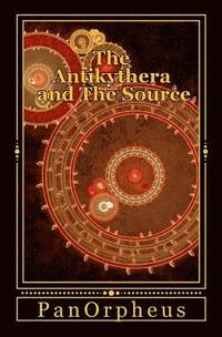 bokomslag The Antikythera and The Source