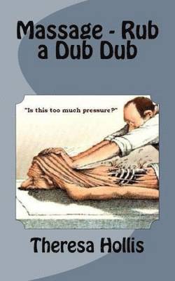 Massage - Rub a Dub Dub 1