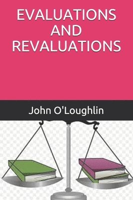 John O'Loughlin - Evaluations and Revaluations, Häftad