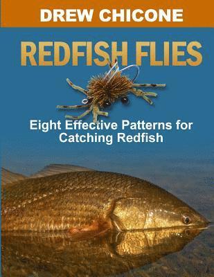 Drew Chicone - Redfish Flies, Häftad