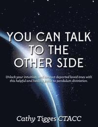 You Can Talk To The Other Side 1