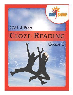 Rise & Shine CMT 4 Prep Cloze Reading Grade 3 1