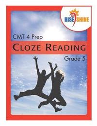 bokomslag Rise & Shine CMT 4 Prep Cloze Reading Grade 5