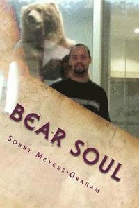 bokomslag Bear Soul: Sonnet's from a very unique perspective