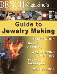 bokomslag Bench Magazine's Guide to Jewelry Making