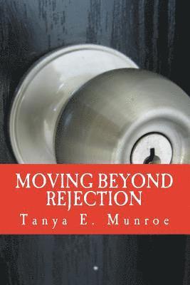 Moving Beyond Rejection 1