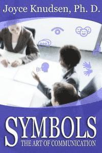 bokomslag Symbols: The Art of Communication