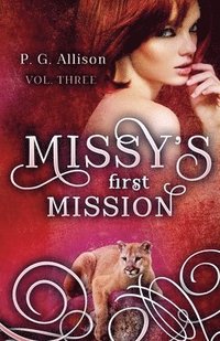 bokomslag Missy's First Mission