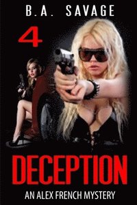 bokomslag Deception: An Alex French Mystery