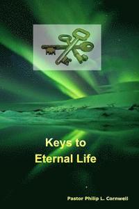 bokomslag Keys to Eternal Life