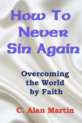 How to Never Sin Again 1