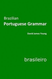 bokomslag Brazilian Portuguese Grammar