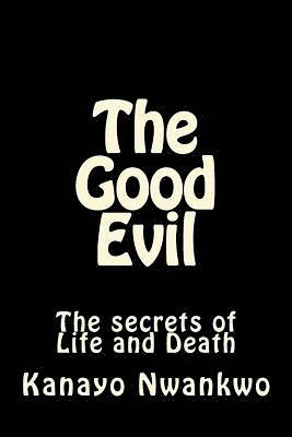 bokomslag The Good Evil