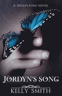 bokomslag Jordyn's Song: A Digiovanni Novel