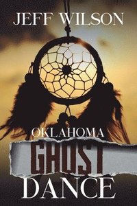 bokomslag Oklahoma Ghost Dance