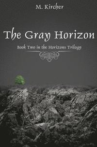 bokomslag The Gray Horizon