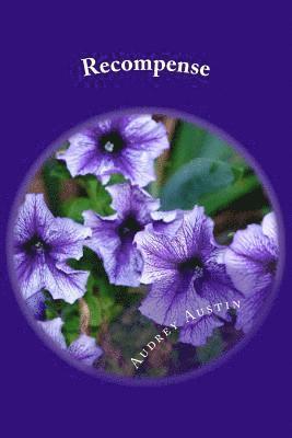 Audrey Austin - Recompense: a novella, Häftad
