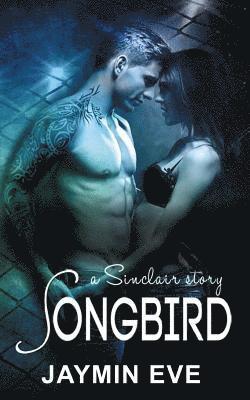 bokomslag Songbird: A Sinclair Story