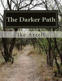 bokomslag The Darker Path: A Brother's Vengence