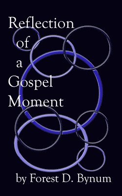 Reflection of a Gospel Moment 1