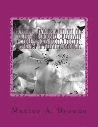 bokomslag Trillium...Imaging With Art and Poetry: Elderhostel Creativity - "Collections from a Poetry Workshop in Atlanta, Georgia" Compiled and Edited by Maxin