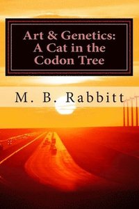 bokomslag A Cat in the Codon Tree: Art & Genetics