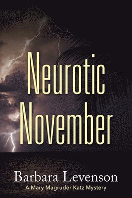 bokomslag Neurotic November: A Mary Magruder Katz Mystery