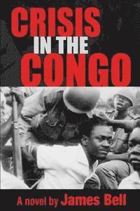 bokomslag Crisis in the Congo